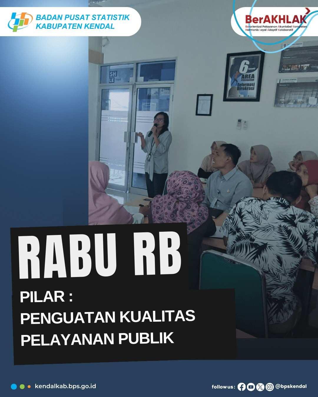 Rabu RB "Penguatan Kualitas Pelayanan Publik"