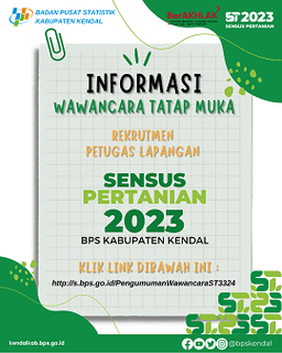 Pengumuman Tahapan Seleksi Wawancara Calon Petugas ST2023 Kabupaten Kendal