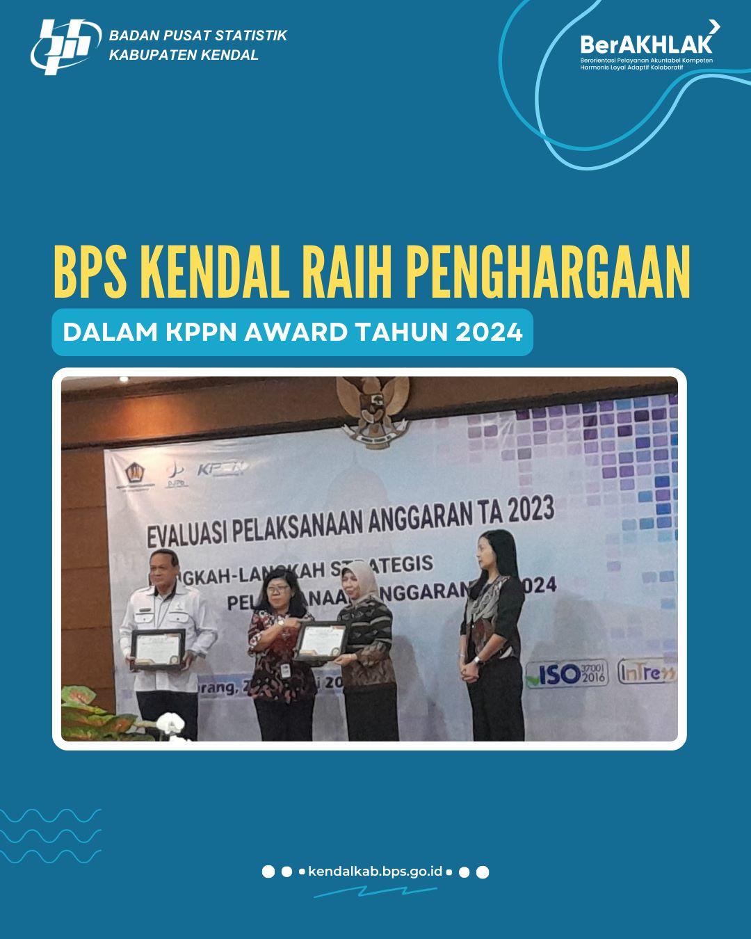 BPS KENDAL RAIH PENGHARGAAN DALAM KPPN AWARD 2024