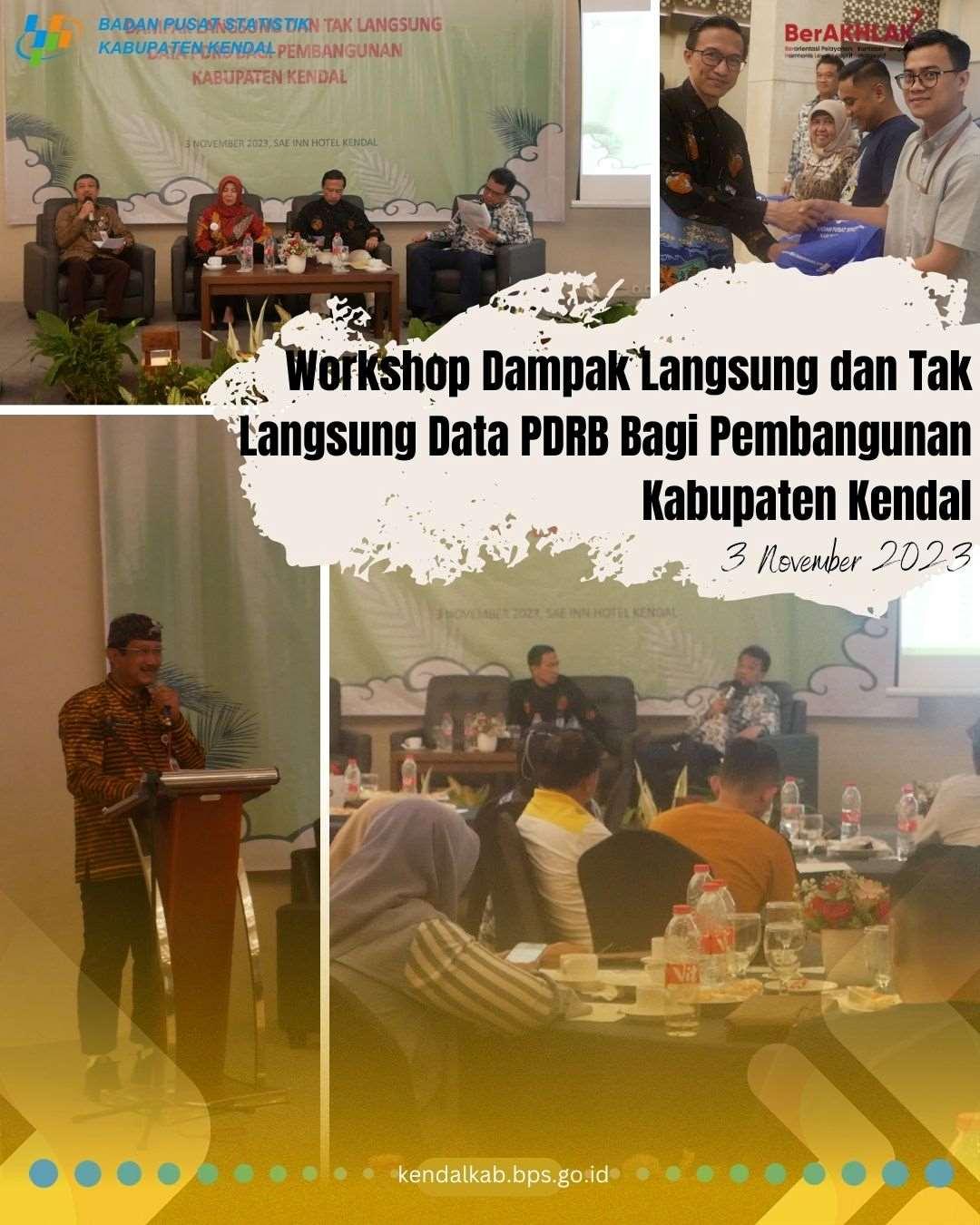 Dampak Langsung dan Tak Langsung Data Produk Domestik Regional Bruto (PDRB) bagi Pembangunan Kendal