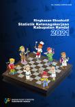 Ringkasan Eksekutif Statistik Ketenagakerjaan Kabupaten Kendal 2021