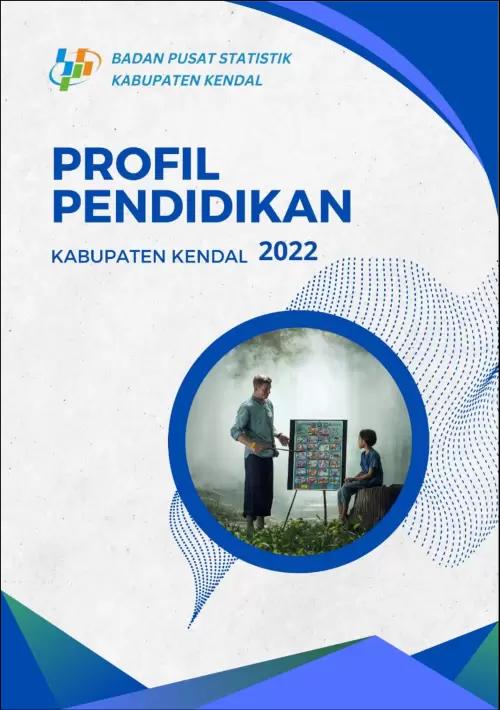 Education Profile of Kendal Regency 2022