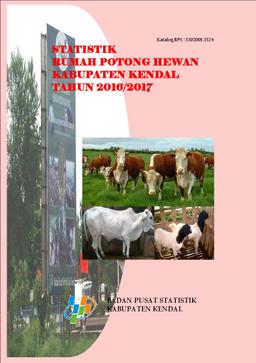 STATSTIK RUMAH POTONG HEWAN KABUPATEN KENDAL 2016/2017