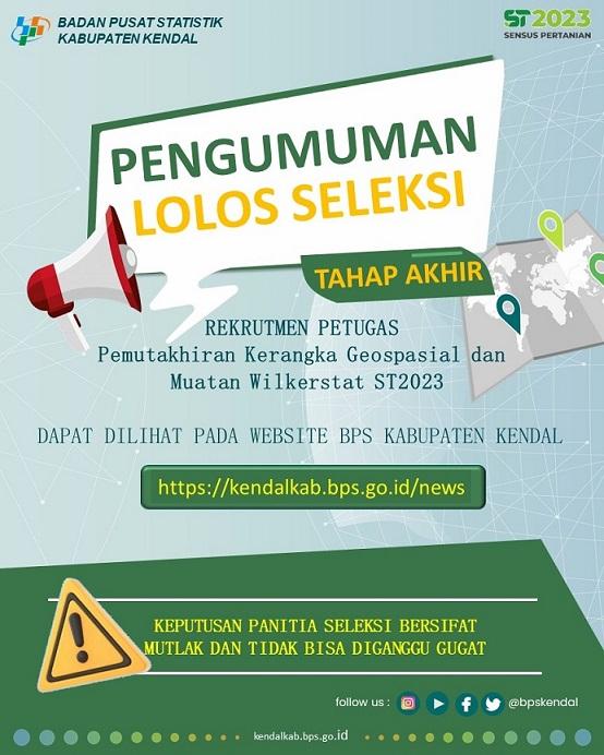 Pengumuman Seleksi Tahap Akhir Calon Petugas Pemutakhiran Kerangka Geospasial dan Muatan Wilkerstat